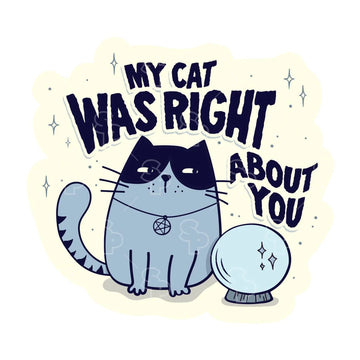 Sticker Pack Sticker SM- My Cat Was Right About You - Dog.Dog.Cat.
