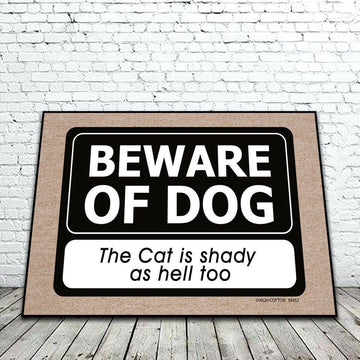 Beware of Dog - Cat is Shady Mat - Dog.Dog.Cat.
