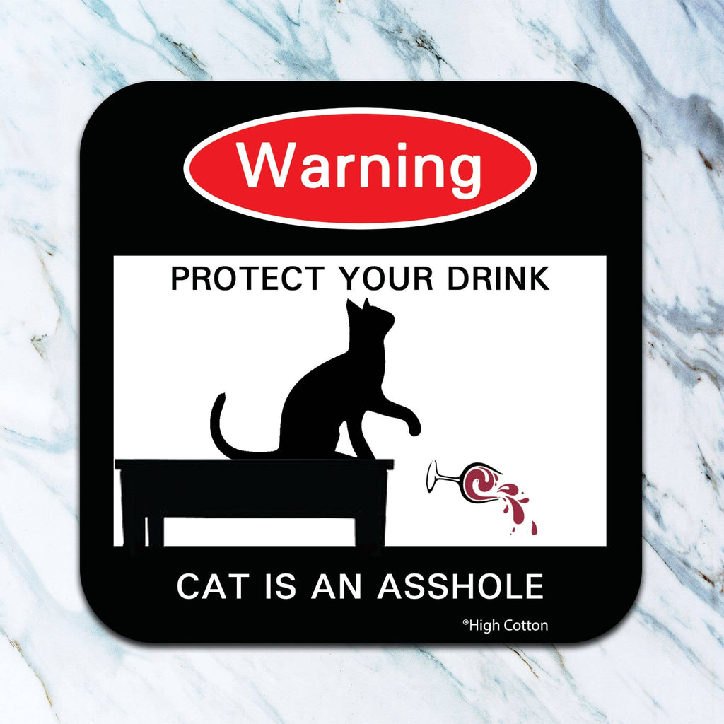 Warning Cat Asshole Coaster - Dog.Dog.Cat.