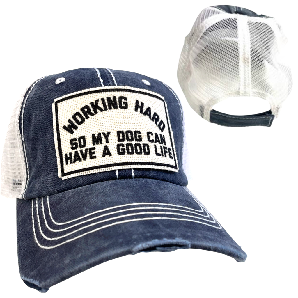 WORKING HARD FOR MY DOG | UNISEX HAT | DISTRESSED - Dog.Dog.Cat.