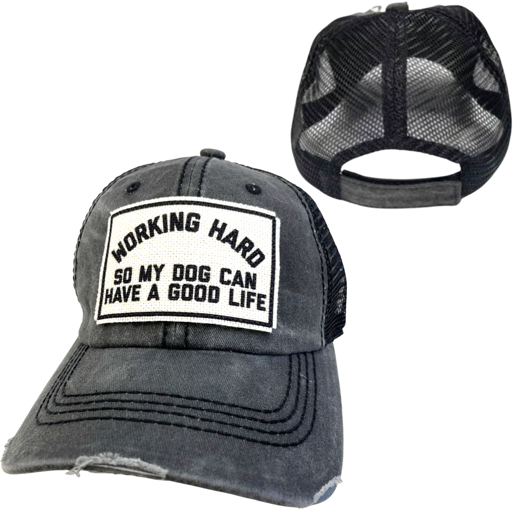 WORKING HARD FOR MY DOG | UNISEX HAT | DISTRESSED - Dog.Dog.Cat.