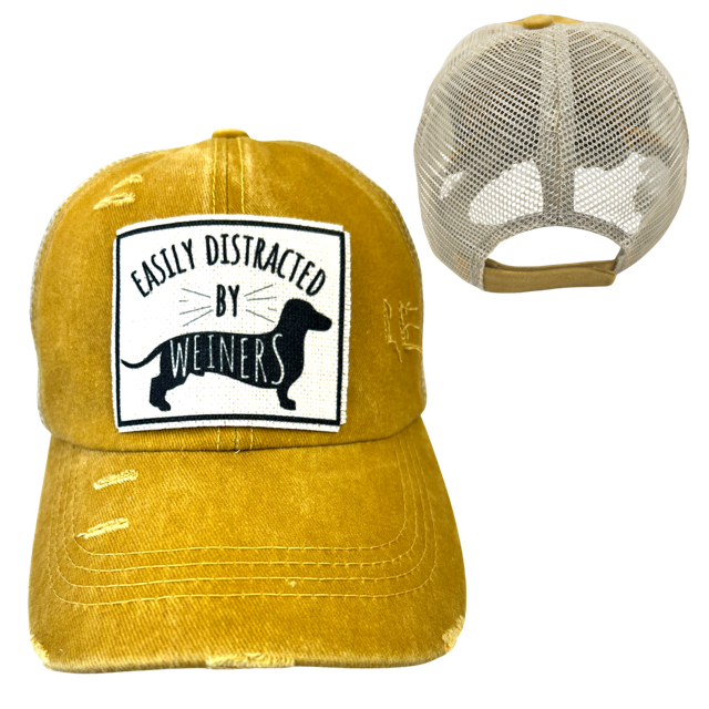 EASILY DISTRACTED BY WEINERS | UNISEX HAT | DISTRESSED - Dog.Dog.Cat.