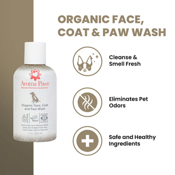 Aroma Paws - 7 Oz. Organic Face, Coat & Paw Wash - Dog.Dog.Cat.