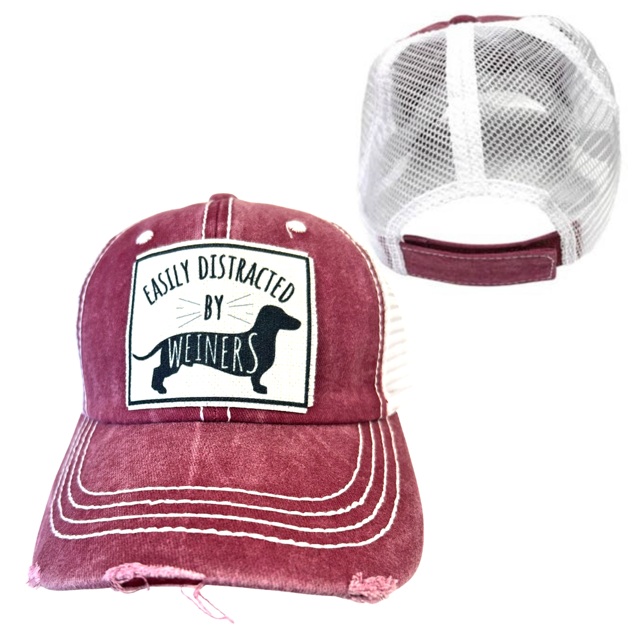 EASILY DISTRACTED BY WEINERS | UNISEX HAT | DISTRESSED - Dog.Dog.Cat.