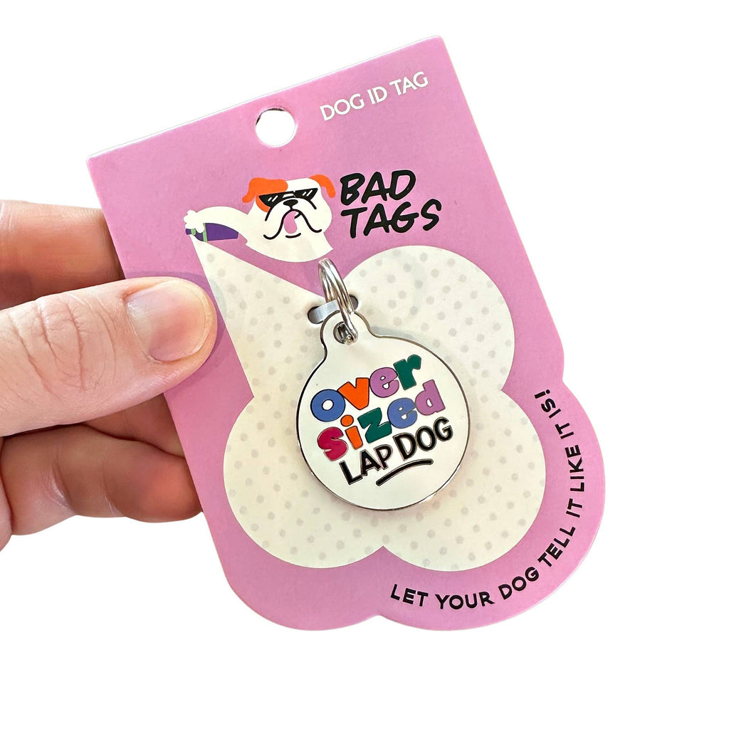 Bad Tags - Dog ID Tag with Personalized QR Code - Oversized Lap Dog - Dog.Dog.Cat.