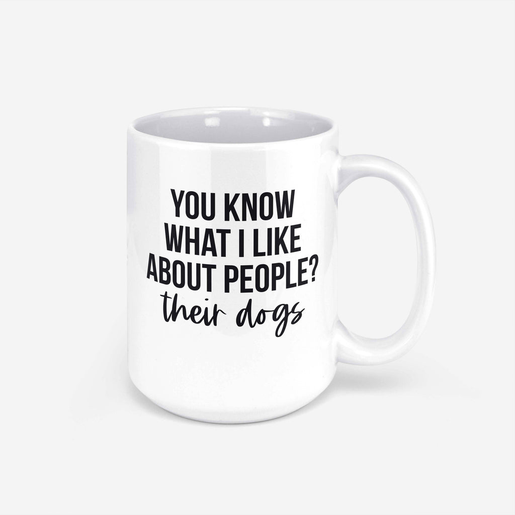 The Dapper Paw - What I Like About People Mug - Dog.Dog.Cat.
