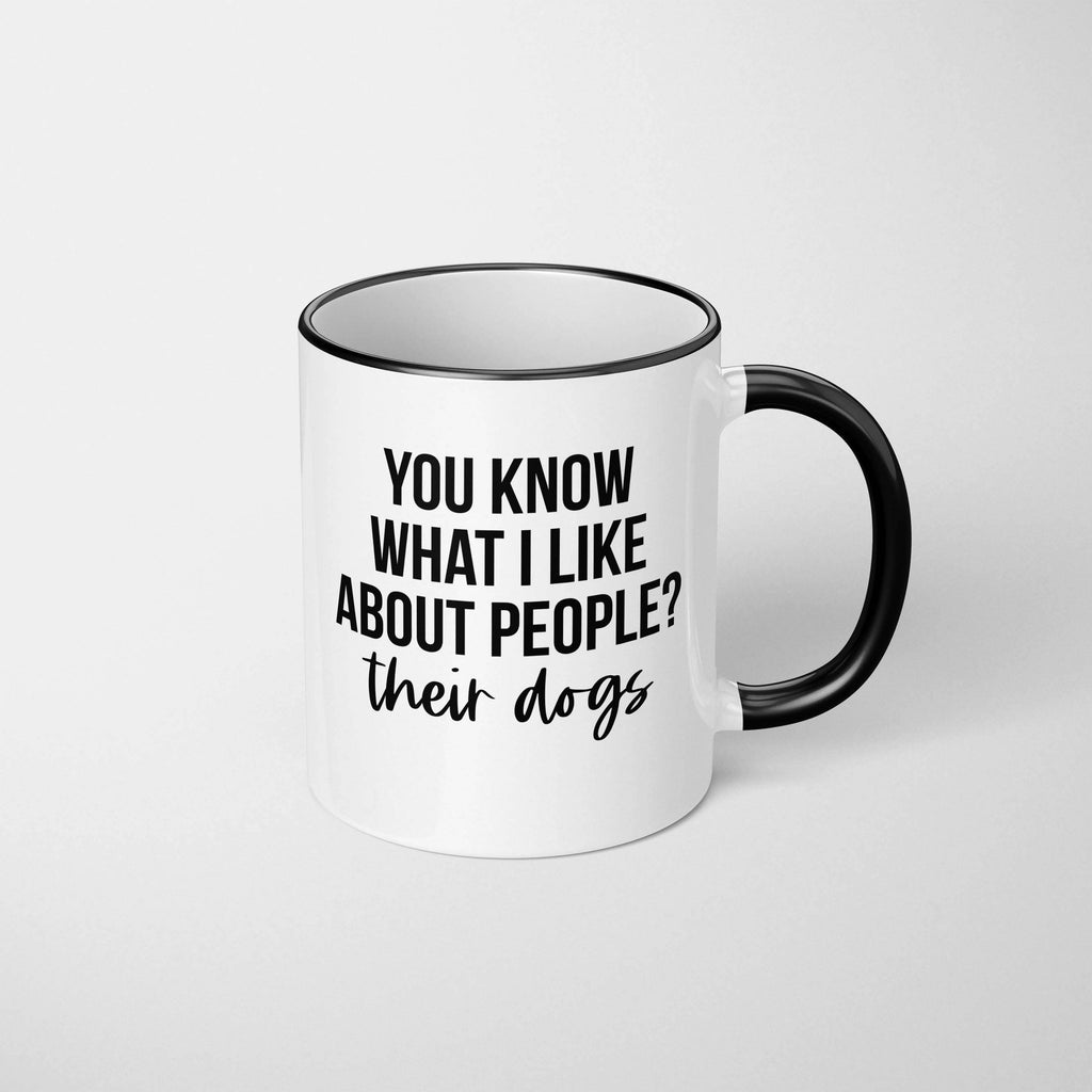 The Dapper Paw - What I Like About People Mug - Dog.Dog.Cat.