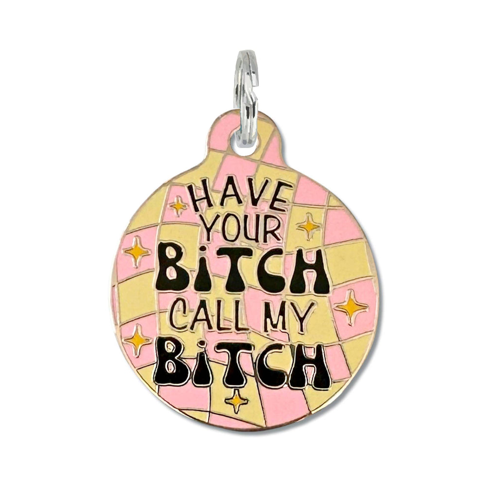 Bad Tags - Dog ID Tag Personalized  - Pink Call my Bitch - Dog.Dog.Cat.