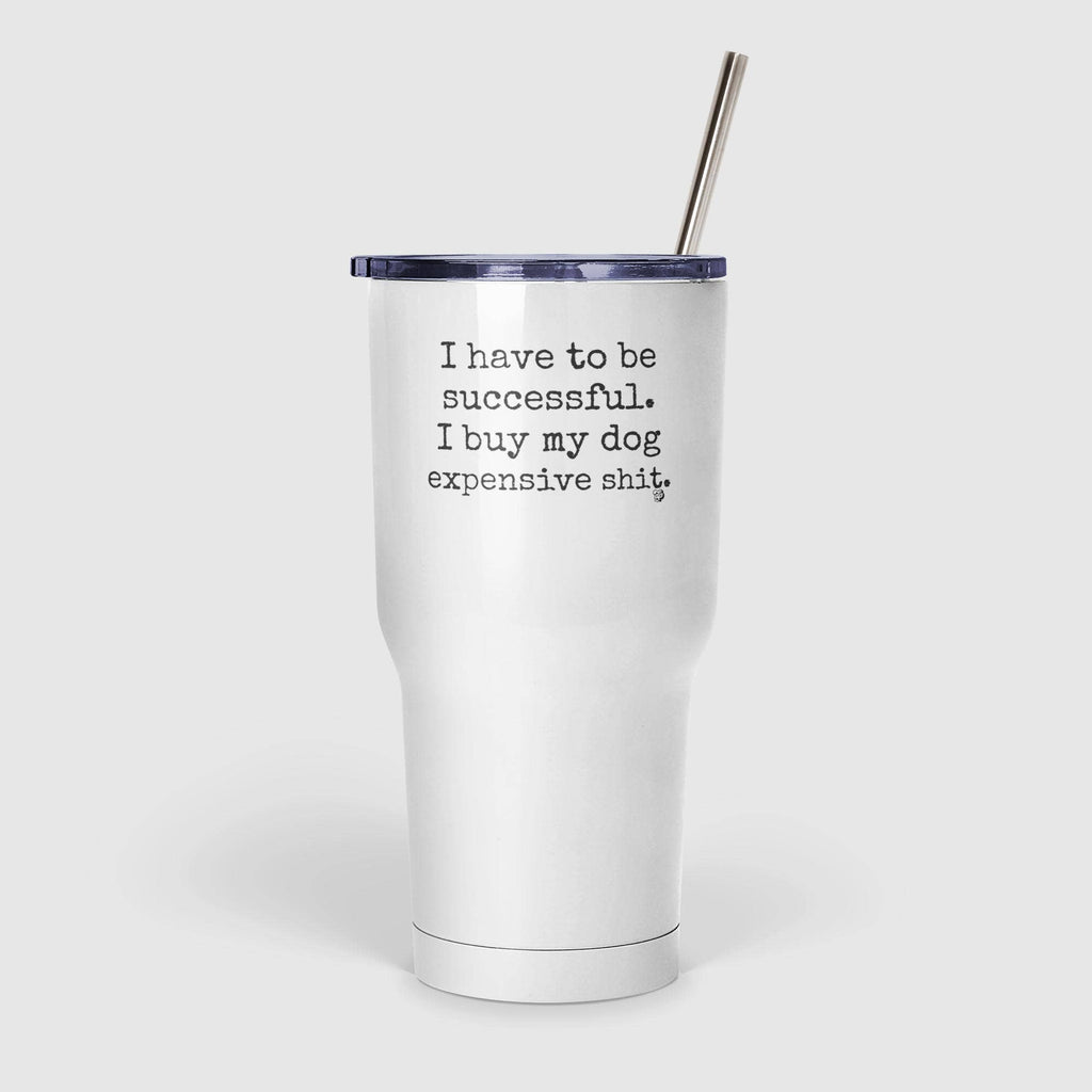 The Dapper Paw - I Have to be Successful Mug - Dog.Dog.Cat.