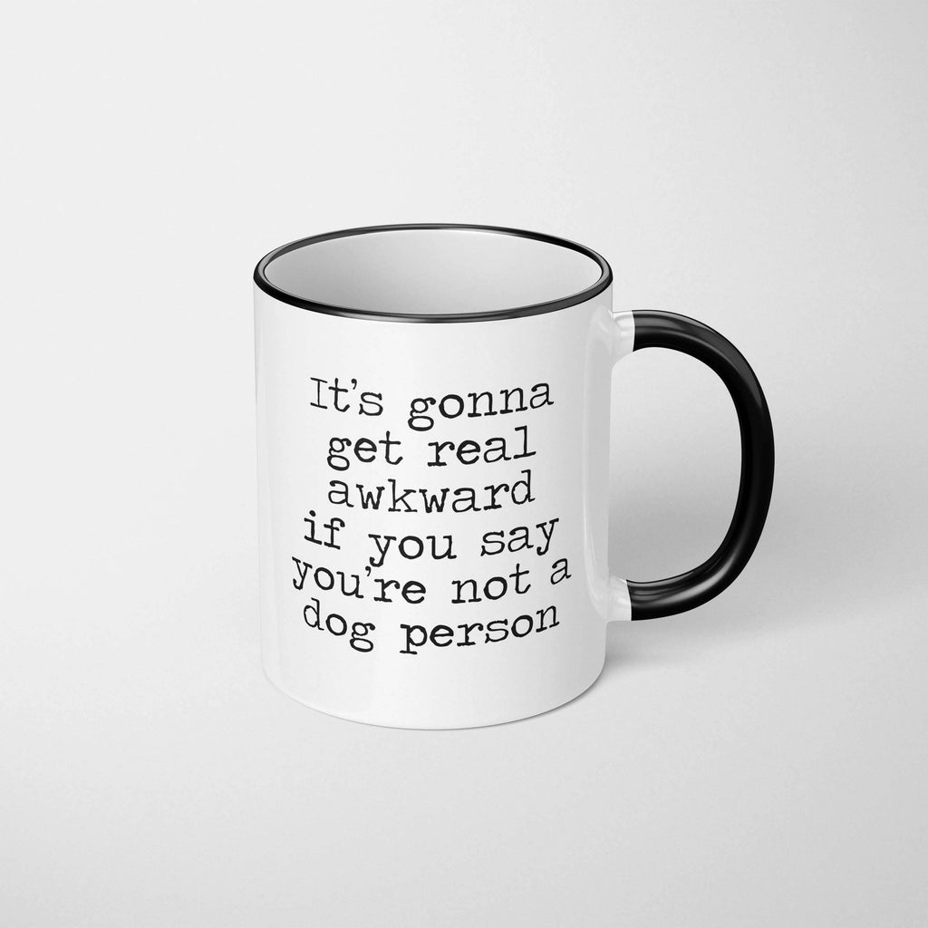 The Dapper Paw - It's Gonna Be Awkward Mug - Dog.Dog.Cat.