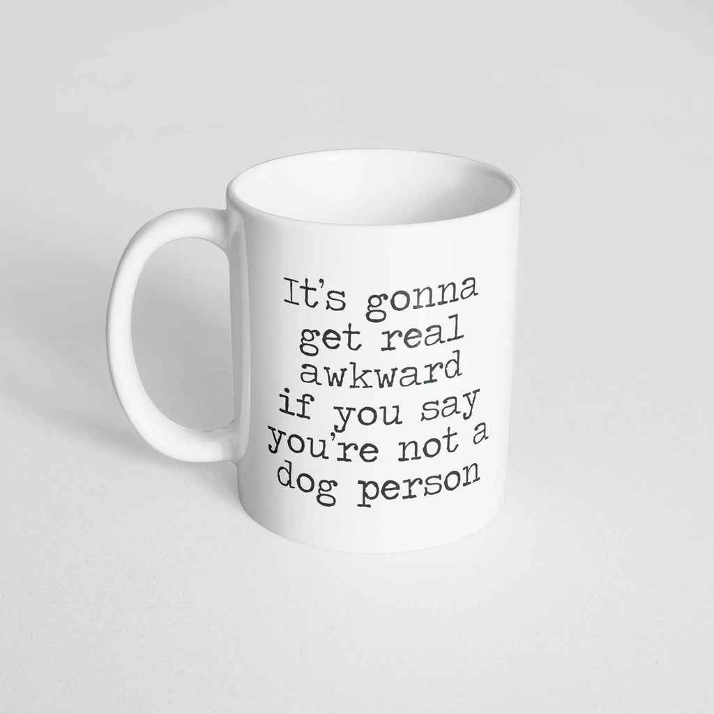 The Dapper Paw - It's Gonna Be Awkward Mug - Dog.Dog.Cat.