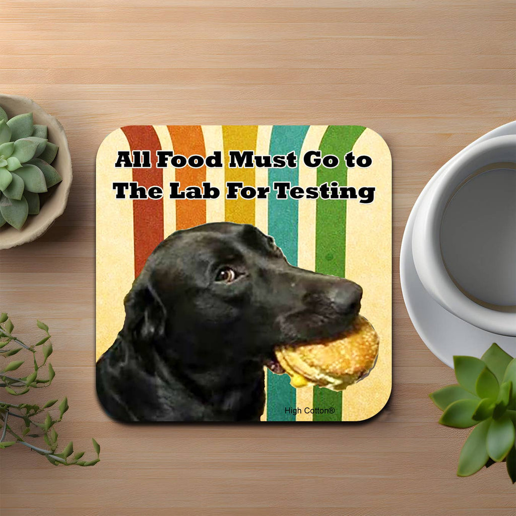 Go To Lab For Testing Coaster - Dog.Dog.Cat.