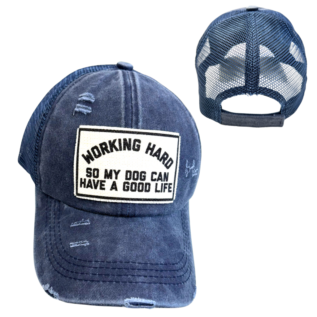 Working Hard for my Dog - Unisex Hat - Distressed - Dog.Dog.Cat.