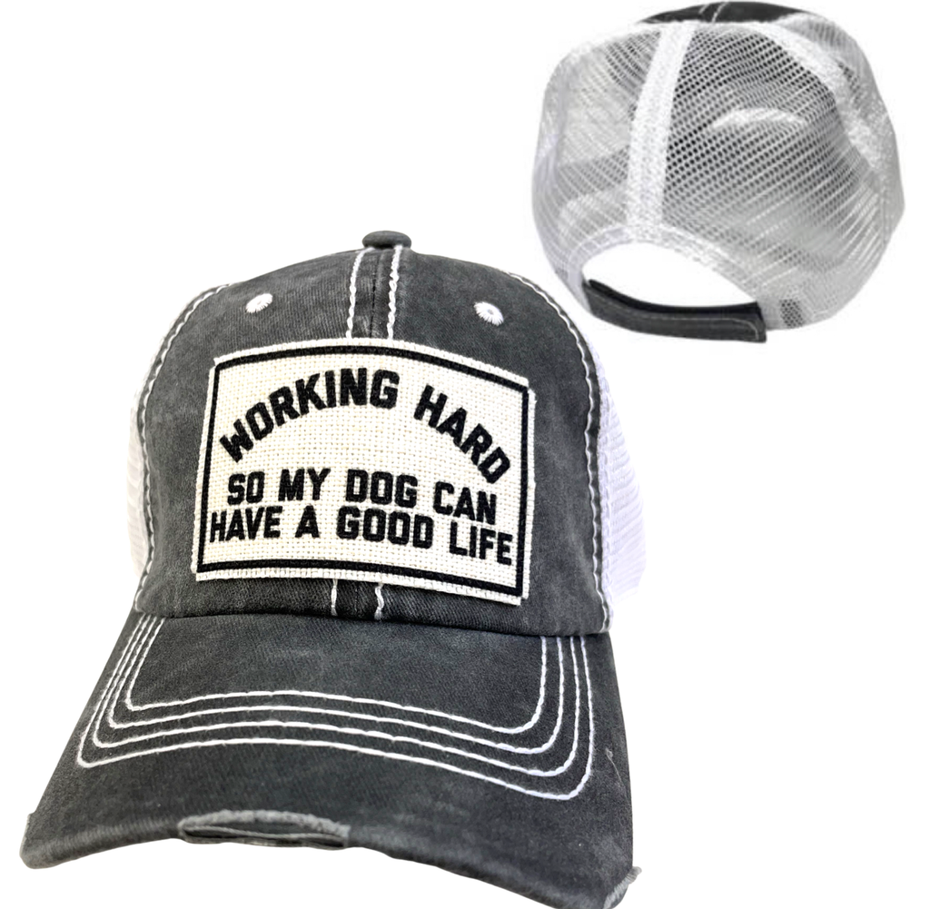 WORKING HARD FOR MY DOG | UNISEX HAT | DISTRESSED - Dog.Dog.Cat.