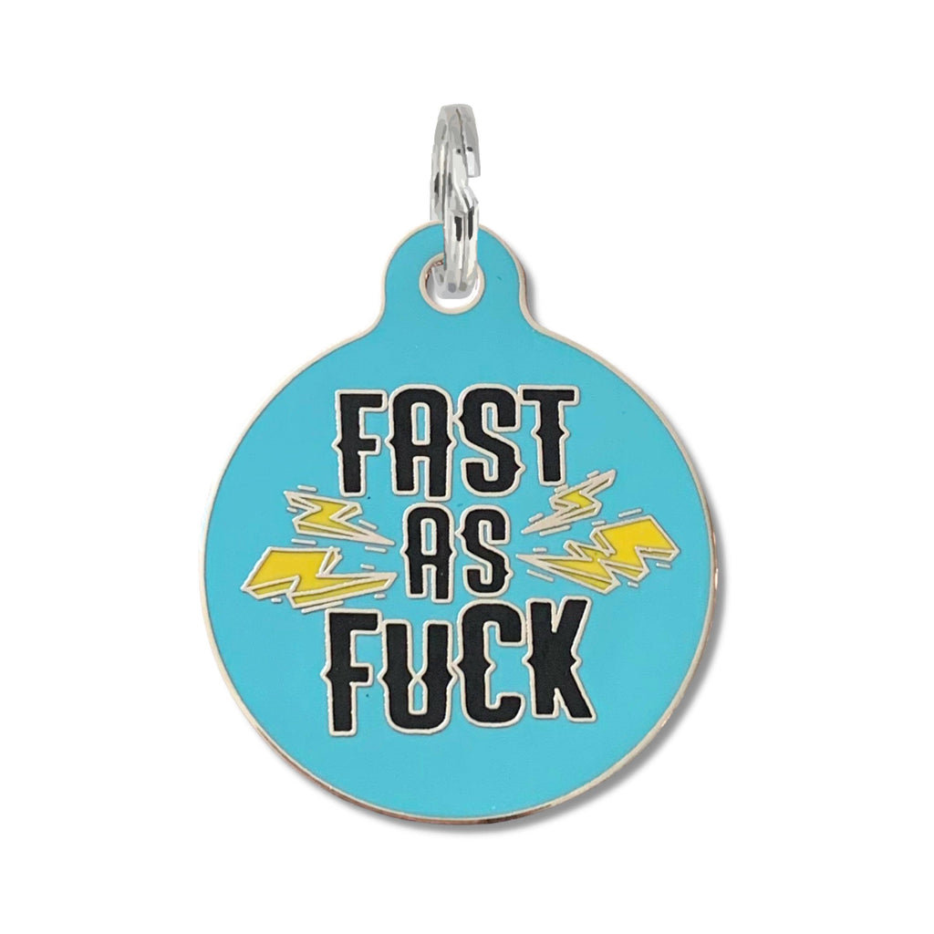Funny Dog ID Tag  - Fast as Fuck - Dog.Dog.Cat.